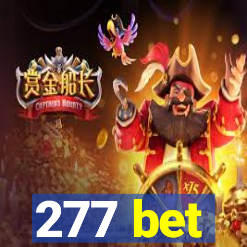 277 bet